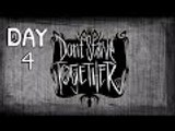 Dont Starve Together | Day 4 