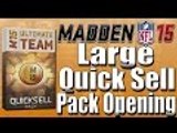 madden 15 ultimate team large quicksell pack opening!!!