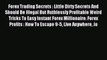 [PDF] Forex Trading Secrets : Little Dirty Secrets And Should Be Illegal But Ruthlessly Profitable