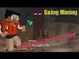 Minecraft Survival lets play Ep14 Going Mining