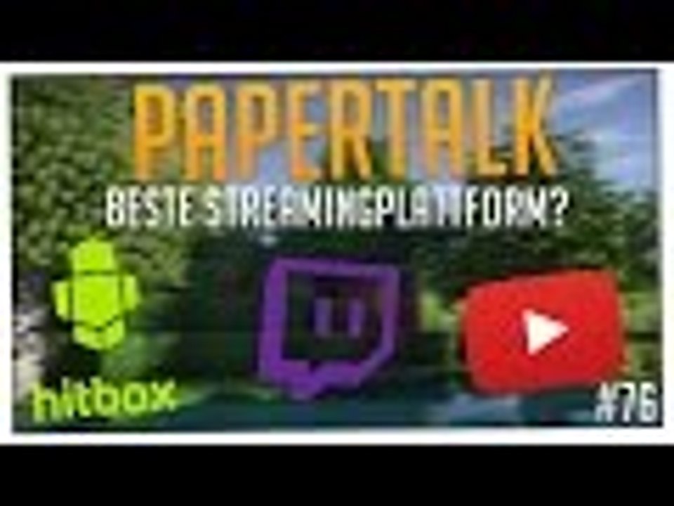 WAS IST DIE BESTE STREAMINGPLATTFORM? || PaperTalk #76