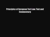 Download Book Principles of European Tort Law: Text and Commentary E-Book Free