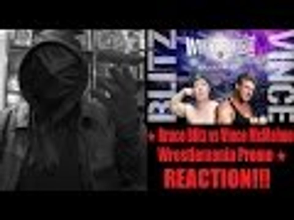 ★ Bruce Blitz vs Vince McMahon - Wrestlemania Promo ★ REACTION!!! (STD)