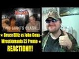 ★ Bruce Blitz vs John Cena - Wrestlemania 32 Promo ★ REACTION!!! (BBT)