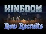 Kingdom - Part 13 - New Recruits