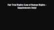 Read Book Fair Trial Rights (Law of Human Rights - Supplements Only) ebook textbooks