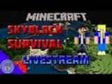 Minecraft Skyblock Survival Livestream #18 - Planting/Harvesting Crops 'N' Trees!