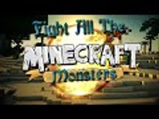 "Fight all the Monsters" A Minecraft Parody of Imagine Dragon's "Radioactive"