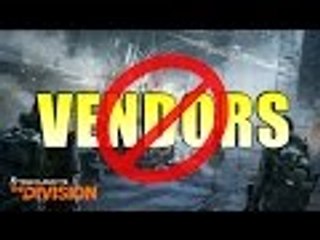 The Division | Beginners Guide for Vendors - How to best deal with vendors