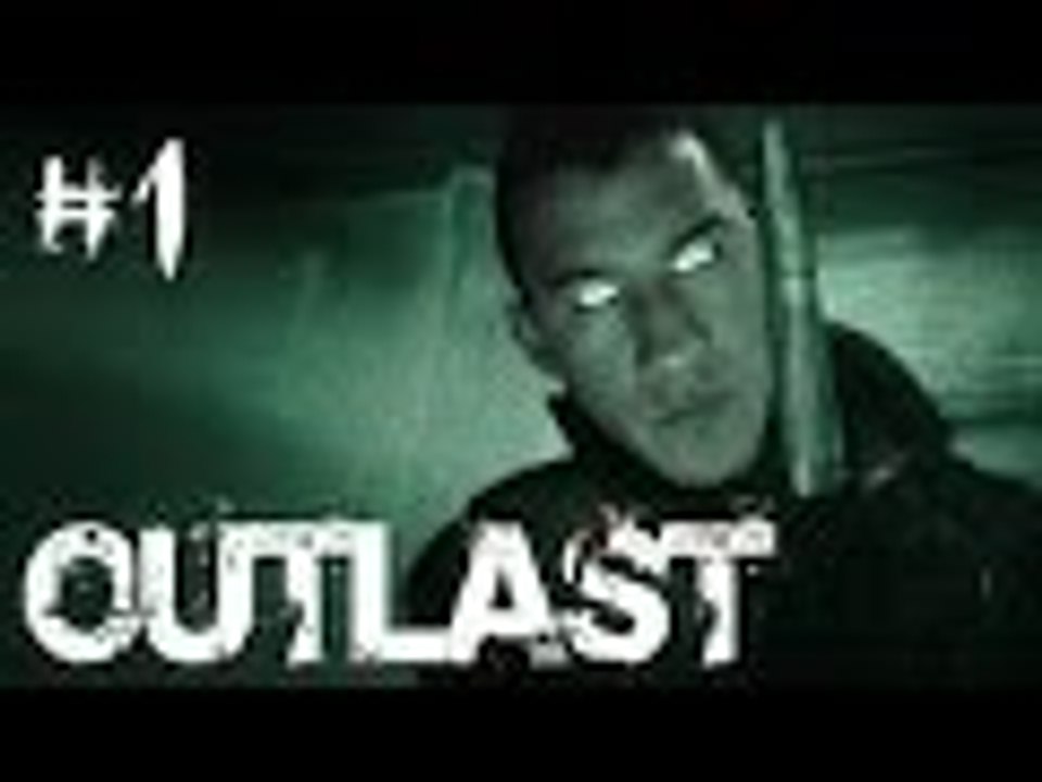 Outlast with Serge #1 | IT BEGINS |