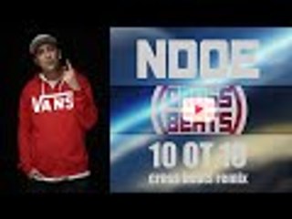 Ndoe - 10 ot 10 (Cross Beats Remix)