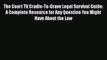 Read Book The Court TV Cradle-To-Grave Legal Survival Guide: A Complete Resource for Any Question