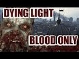 DYING LIGHT POWER PLANT MAYHEM , BLOOD ONLY , COLOR PASS RED , SIN CITY EFFECT (SONY VEGAS PRO 13).