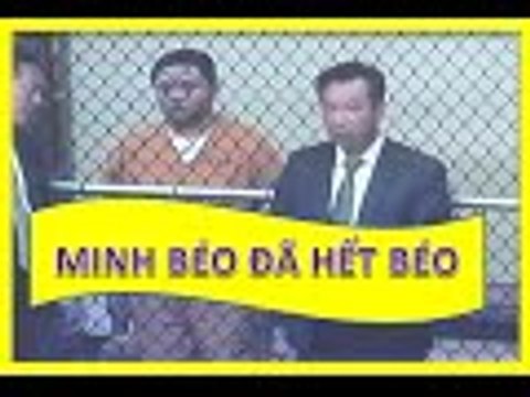 Minh Béo đã hết Béo sau 3 tuần bị giam giữ