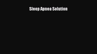 Download Sleep Apnea Solution PDF Online