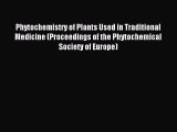 Read Phytochemistry of Plants Used in Traditional Medicine (Proceedings of the Phytochemical