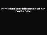 [PDF] Federal Income Taxation of Partnerships and Other Pass-Thru Entities Read Online