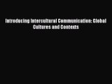 [PDF] Introducing Intercultural Communication: Global Cultures and Contexts [Download] Online