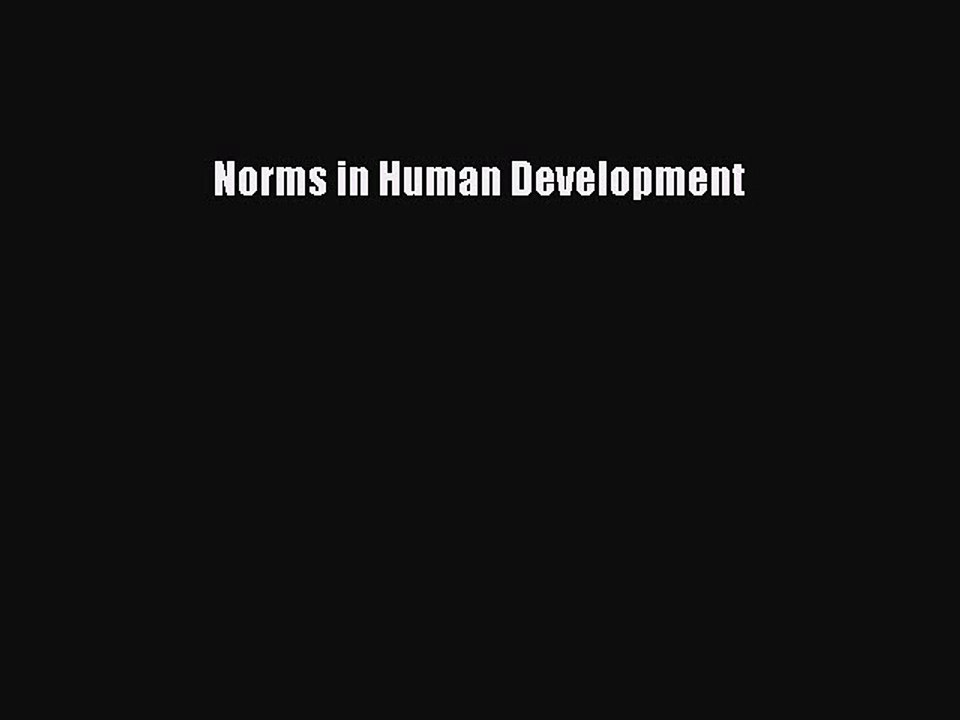 Read Norms in Human Development Ebook Free
