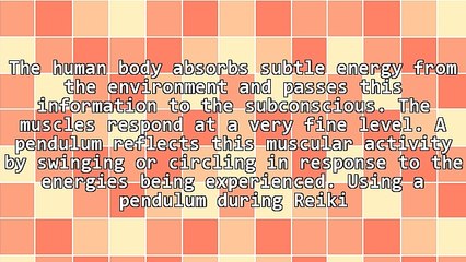 Using a Pendulum During Reiki Healing Sessions