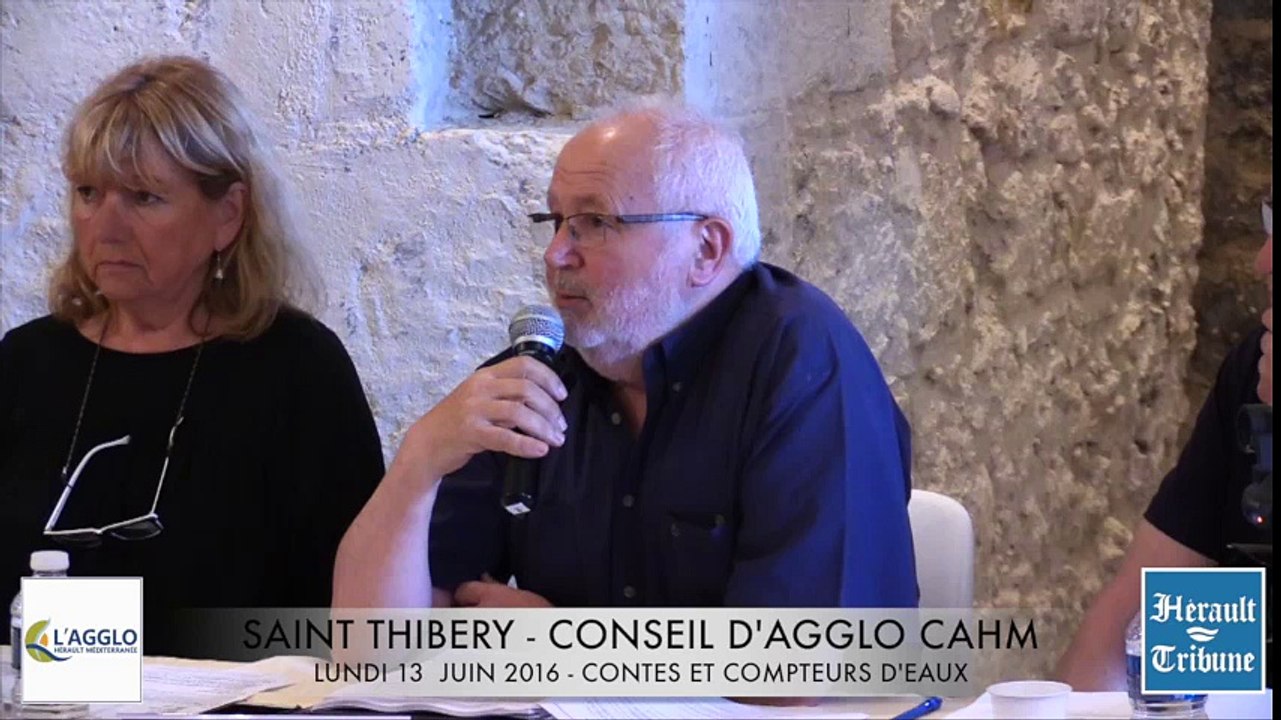 SAINT-THIBERY - 2016 - AGGLO CAHM - Retour en VIDEO sur le CONSEIL D'AGGLOMERATION du LUNDI 13 JUIN 2016