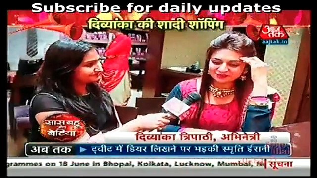Yeh hai mohabbatein-ISHITA ( Divyanka Tripathi ) ki Shaadi ki Shopping-14th june 16