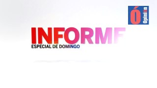 INFORME ESPECIAL DE DOMINGO 29 DE JUNIO - OPINION