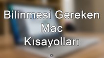 Bilinmesi Gereken Mac Kısayolları #1 | Mac 101