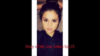 Story of My Live Julena Epi 25