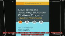 best book  Developing and Sustaining Successful FirstYear Programs A Guide for Practitioners