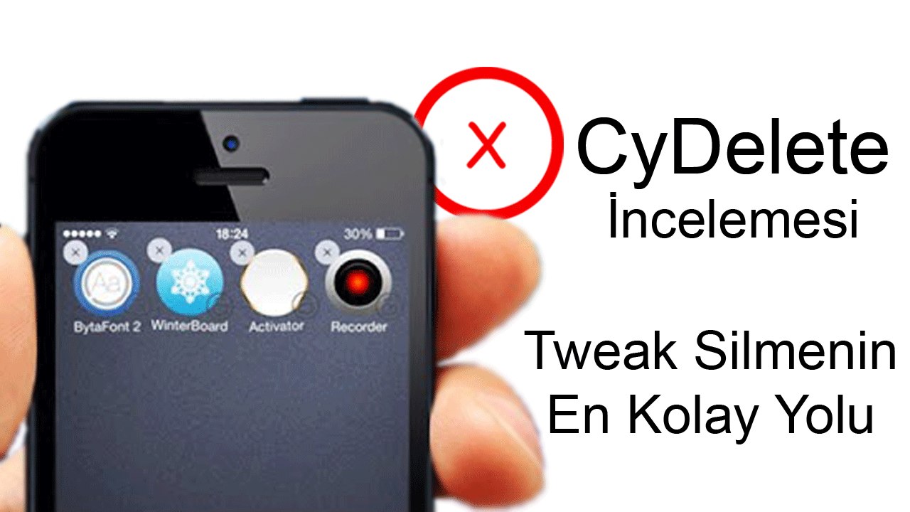 Tweak Silmenin En Kolay Yolu? (CyDelete) | Tweak İncelemesi #3
