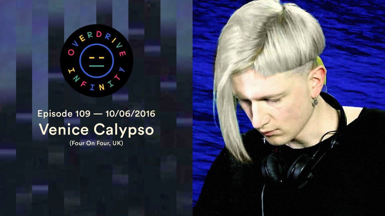 VENICE CALYPSO - Overdrive Infinity