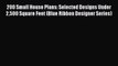[PDF] 200 Small House Plans: Selected Designs Under 2500 Square Feet (Blue Ribbon Designer
