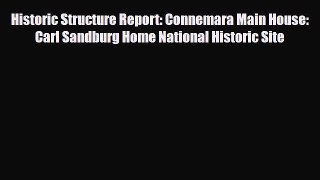 Download Historic Structure Report: Connemara Main House: Carl Sandburg Home National Historic