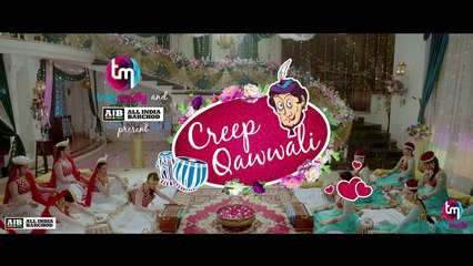 TrulyMadly presents Creep Qawwali with All India Bakchod
