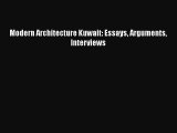 PDF Modern Architecture Kuwait: Essays Arguments Interviews [Download] Online