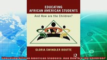 read now  Educating African American Students And How Are the Children