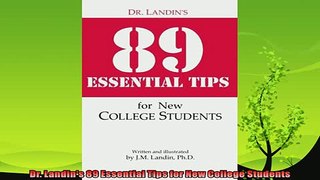 read here  Dr Landins 89 Essential Tips for New College Students