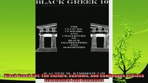 read now  Black Greek 101 The Culture Customs and Challenges of Black Fraternities and Sororities