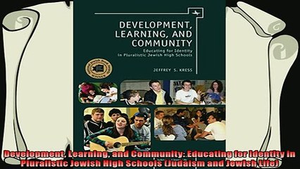 read here  Development Learning and Community Educating for Identity in Pluralistic Jewish High