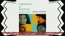 best book  Portraits of Promise Voices of Successful Immigrant Students Youth Development and