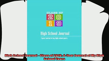 best book  High School Journal  Class of 2019 4Year Journal of My High School Years