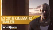 Tom Clancy's Ghost Recon Wildlands Trailer  Cartel Cinematic – E3 2016 [US]