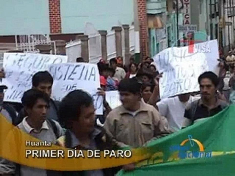 PRIMER DÍA DE PARO - HUANTA