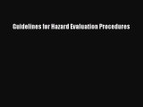 Read Guidelines for Hazard Evaluation Procedures Ebook Free