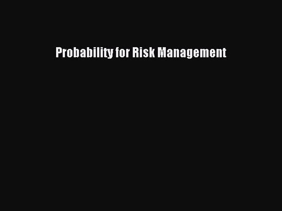 Read Probability for Risk Management Ebook Free