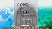 favorite   Gone for Good Tales of University Life after the Golden Age