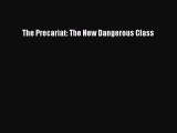 Download The Precariat: The New Dangerous Class PDF Free