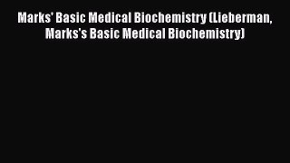 PDF Marks' Basic Medical Biochemistry (Lieberman Marks's Basic Medical Biochemistry)  EBook