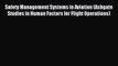 Read Safety Management Systems in Aviation (Ashgate Studies in Human Factors for Flight Operations)